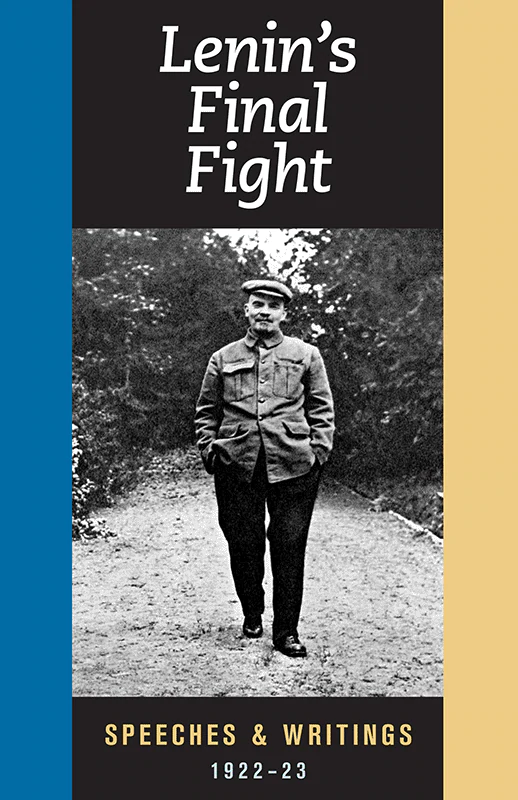 Lenin's Final Fight