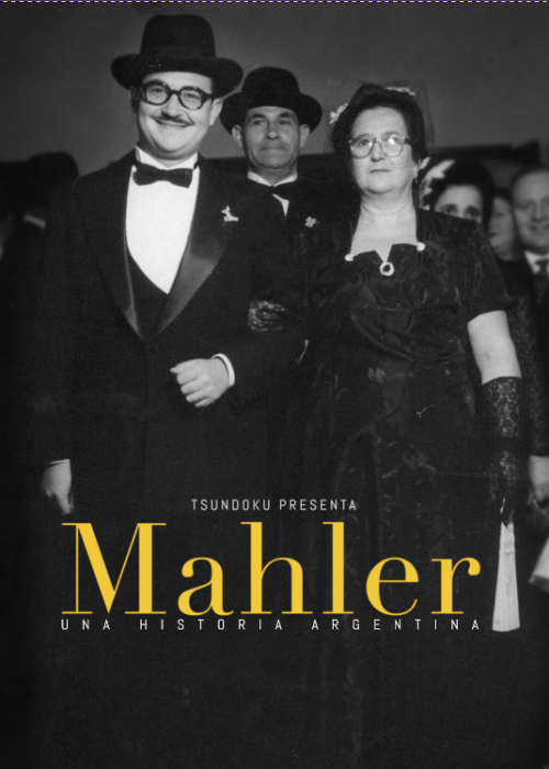 Mahler, una historia argentina