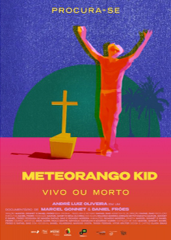 Procura-se Meteorango Kid: Vivo ou Morto 