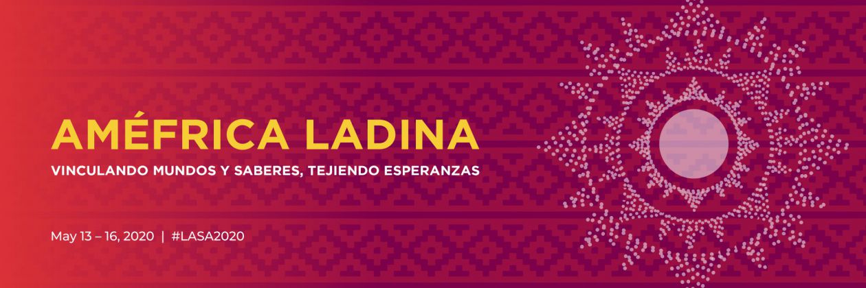 LASA2020 Améfrica Ladina: Vinculando Mundos y Saberes, Tejiendo Esperanzas