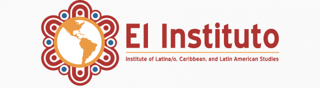 University of Connecticut | El Instituto: Institute of Latina/o, Caribbean & Latin American Studies