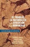 El trabajo, la naturaleza y la evolución de la humanidad