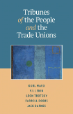 Tribunes of the People and the Trade Unions